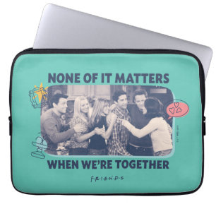 Housse Pour Ordinateur Portable FRIENDS™ Câlin de groupe