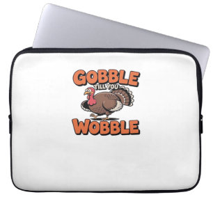 Housse Pour Ordinateur Portable Gobble Till You Wobble - Drôle Turquie Cartoon Cla