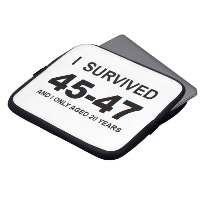 Housse Pour Ordinateur Portable I Survived 45-47  (Devant haut)