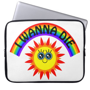 Housse Pour Ordinateur Portable I Wanna Die - Rainbow Smiling Sun