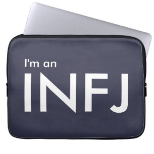 Housse Pour Ordinateur Portable I'm an INFJ - Personality Type