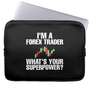 Housse Pour Ordinateur Portable Investisseur Je Suis Un Trader Forex
