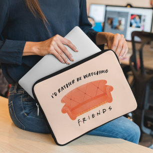 Housse Pour Ordinateur Portable Je préférerais regarder FRIENDS™