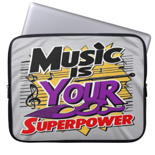 Housse Pour Ordinateur Portable La musique est votre super-pouvoir