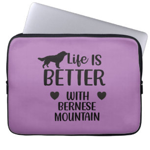Housse Pour Ordinateur Portable La vie est meilleure avec le chien bernais, l'amou