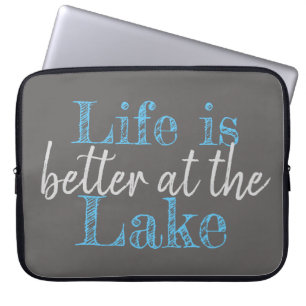 Housse Pour Ordinateur Portable LA VIE nautique amusante EST MEILLEURE AU LAC