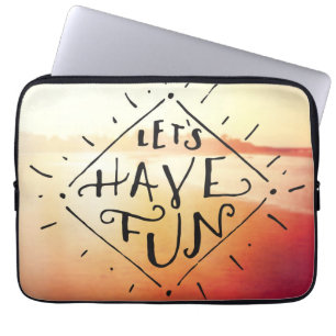 Housse Pour Ordinateur Portable Lets ont l'amusement