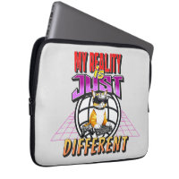 MA RÉALITÉ EST JUSTE DIFFÉRENTE !