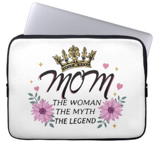 Housse Pour Ordinateur Portable Maman la femme le mythe la légende