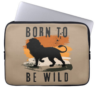 Housse Pour Ordinateur Portable Né pour être animal Lion sauvage