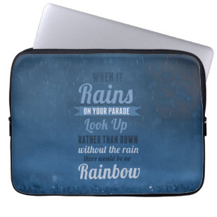 Housse Pour Ordinateur Portable Quand Il Pleut Sur Votre Parade - Motivation