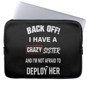 Housse Pour Ordinateur Portable Reculez, j'ai un avertissement de sœur folle