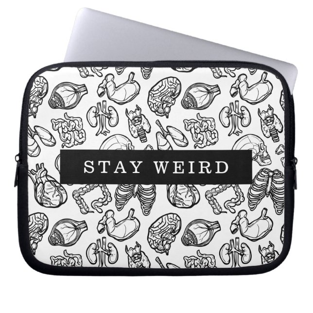 Housse Pour Ordinateur Portable Restez bizarre Noir & Blanc Biologie de l'anatomie (Devant)