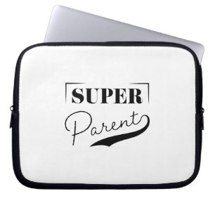 Housse Pour Ordinateur Portable Super parent