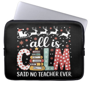 Housse Pour Ordinateur Portable Tout Calme Dit Pas Noël Professeur Crayon Arbre