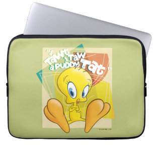 Housse Pour Ordinateur Portable TWEETY™ "J'Ai Dit Que J'Ai Donné Un Tat Puddy"