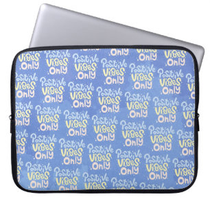 Housse Pour Ordinateur Portable Vibes Positives Seulement