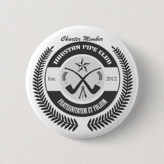 Houston Pipe Club 2 Inch Round Button
