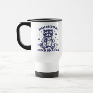Houston Send Snacks Funny Raccoon Humour Travel Mug