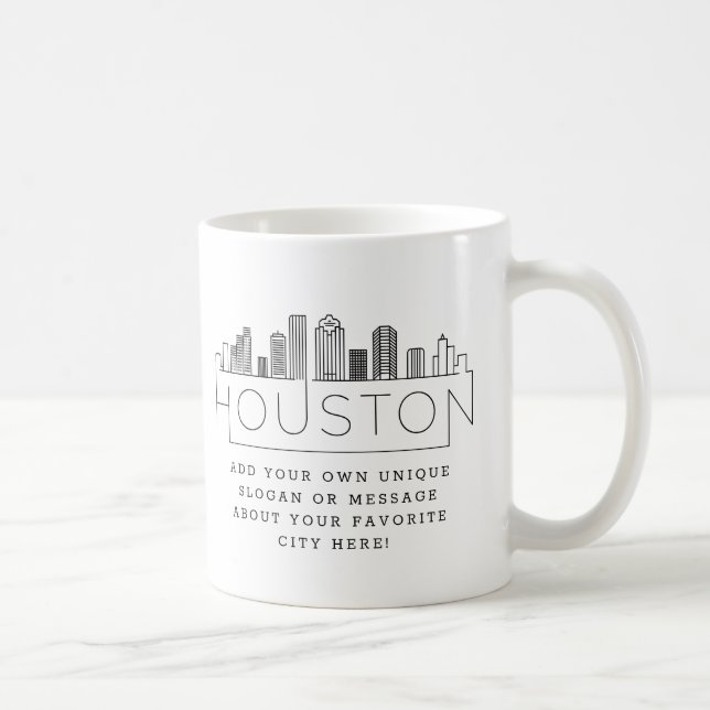 Houston Stylized Skyline | Custom Slogan Coffee Mug (Right)