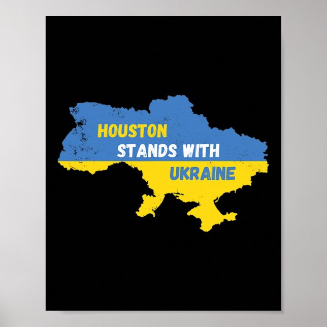 Houston Texas Stands With Ukraine  Poster (Front)