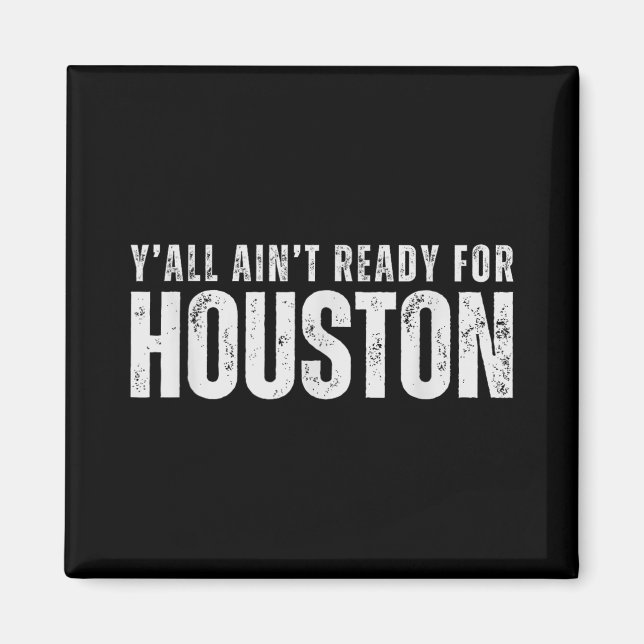 Houston Vs All Yall  Magnet (Front)
