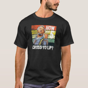 How About 5 Cross Yo Lips Son In Sanford City Funn T-Shirt