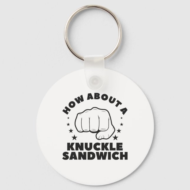 How About A Knuckle Sandwich Boxing Boxer  Keychain (Front)
