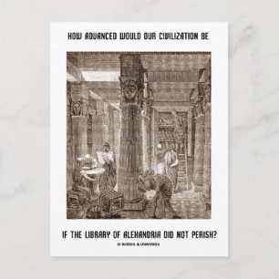How Advanced Civilization Be If Library Alexandria Postcard