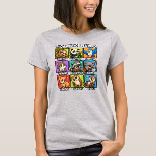 How Are You Feeling? Animal Moods! T-Shirt