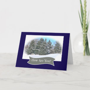 "HOW ARE YOU?" PEACEFUL WINTER LANDSCAPE CARD