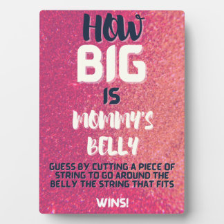 How Big is Mommy's Belly Baby Shower Game Sign Plaque