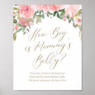 How Big is Mommy's Belly Pink Floral Baby Shower Poster