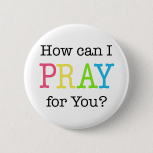 How can I PRAY for You? Pastel Colours 2 Inch Round Button