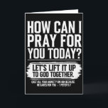 How Can I Pray For You Today Christian Bible Need  Card<br><div class="desc">How Can I Pray For You Today Christian Bible Need Prayer</div>