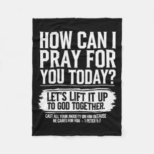 How Can I Pray For You Today Christian Bible Need Fleece Blanket