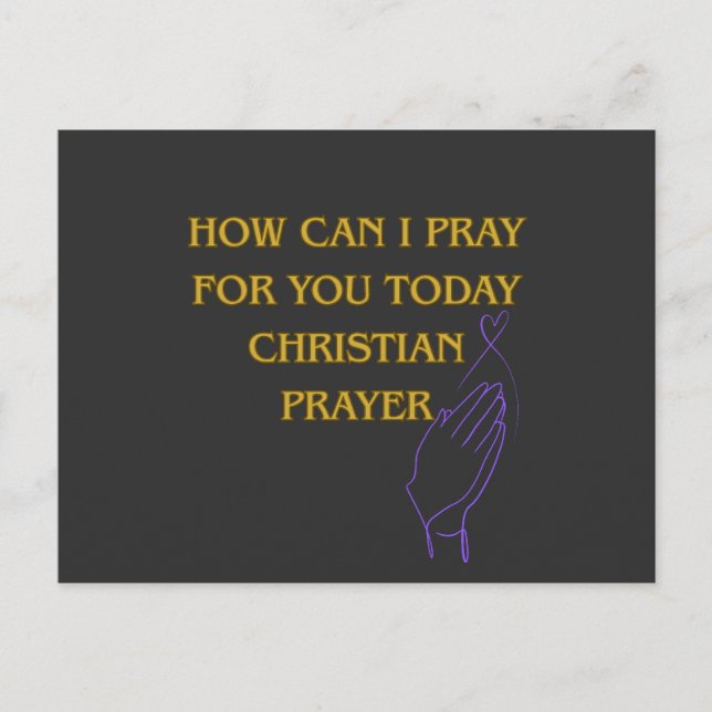 How can I Pray for You Today Christian Prayer Postcard (Front)
