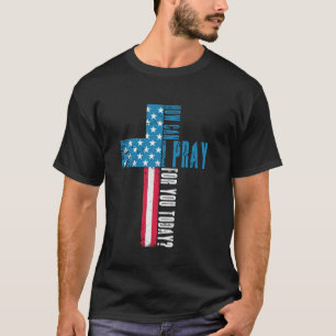 How Can I Pray For You Today Vintage Christian Pra T-Shirt