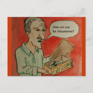 How Can You Be Chaussures? Postcard