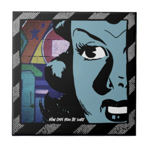 How Can You Be Sure Pop Art Retro Ceramic Tile