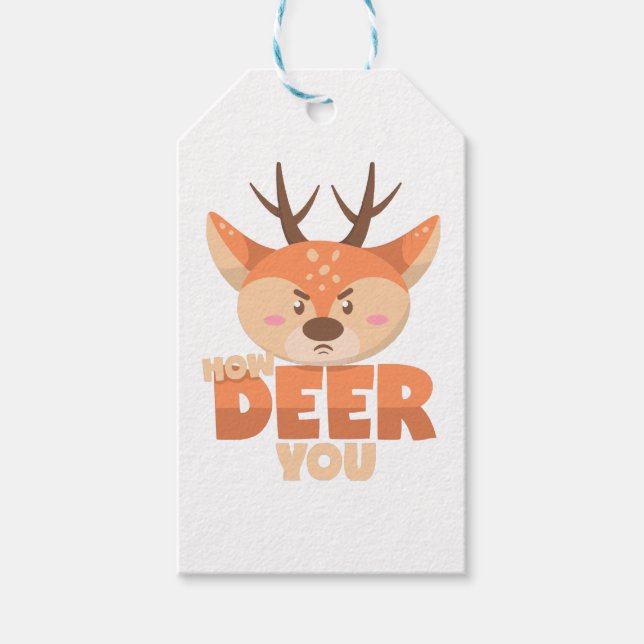How Deer You  Gift Tags (Front)