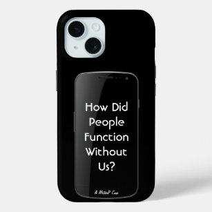 How Did People Function Without Us-A MisterP Case
