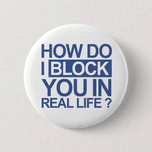 How do I block you 2 Inch Round Button