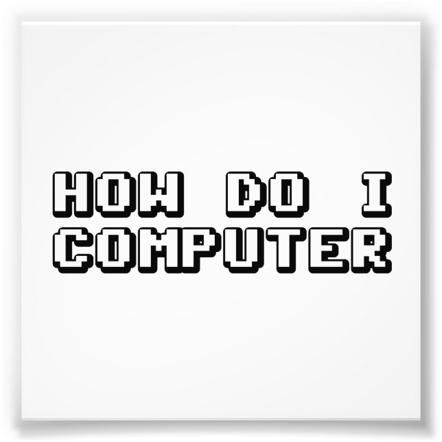 How Do I Computer Photo Print (Front)