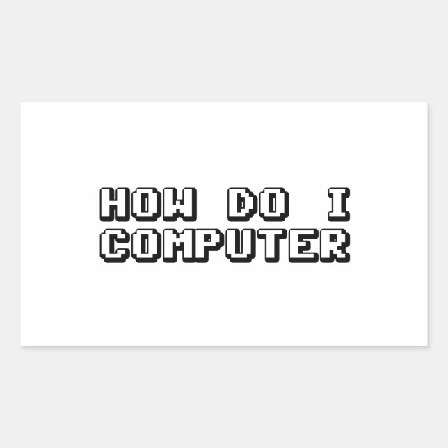 How Do I Computer Sticker (Front)