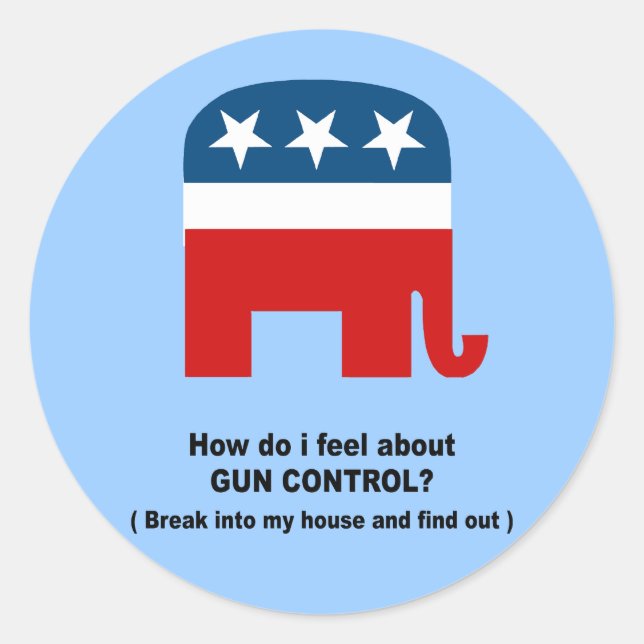 How do i feel about gun control classic round sticker (Front)