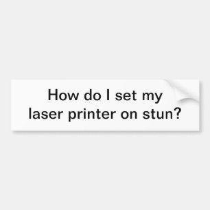How do I set  - bumper sticker