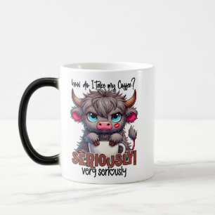 How Do I Take My Coffee? Seriously Very Seriously  Magic Mug