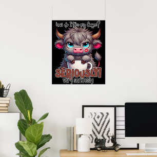 How Do I Take My Coffee? Seriously Very Seriously Poster