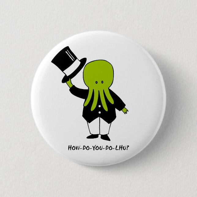 How-Do-You-Do-lhu 2 Inch Round Button (Front)